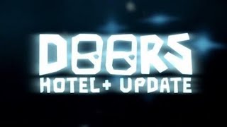 ROBLOX-DOORS|Hotel+Update