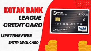 Kotak Bank LEAGUE Credit card Unboxing & Features of Entry level lifetime free credit card