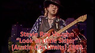 "Look at Little Sister" - Stevie Ray Vaughan 1989