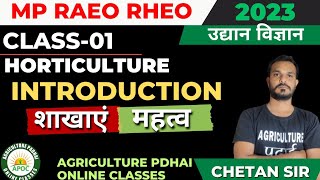 Class-1 | Horticulture Introduction, Branches And Importance | MP RAEO | RHEO | SDAO | By Chetan Sir