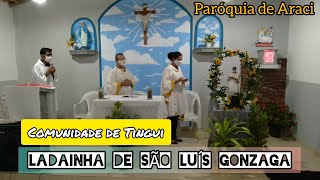 Ladainha de São Luís Gonzaga cantada na Capela do Tingui - Paróquia de Araci