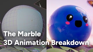 The Marble: 3D Animation Breakdown // Celebrating 500K+ Views! 🥳🎉🎈