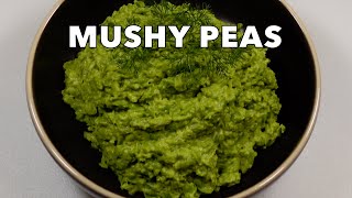 Easy Mushy Peas Recipe | Delicious Side-Dish in 10 Minutes