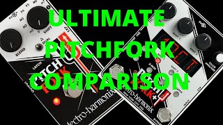 Original Electro Harmonix Pitchfork vs Pitchfork Plus - Ultimate Sound Comparison