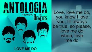 ANTOLOGIA - LOVE ME DO