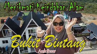 BUKIT BINTANG. //(Star Hill) Aceh Besar