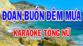 Đoạn Buồn Đêm Mưa Karaoke Tông Nữ Thành Lý Organ