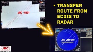 How to transfer routes From ECDIS -RADAR(jrc)