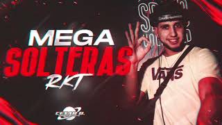 Mega Solteras - RKT - Cesar B.