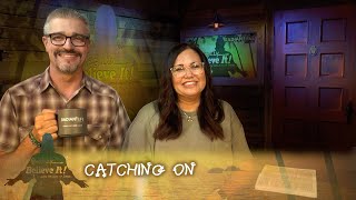 Really Believe It || Catching On (Part 12) || Pastors Robert T & Anayansi Schlipp