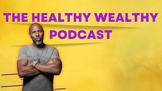 Healthy Wealthy Podcast #004 - Reality Transurfing Deep Dive - Part 2