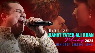 Best of Rahat Fateh Ali Khan Mashup 2024 | Nonstop Jukebox Song | It's non stop | Darshan Raval Song