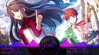 [Nightcore] Zedd - I Want You To Know