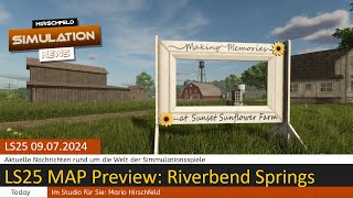 LS25 #News 🆕✅ / Riverbend Springs Map Preview ALLES Videos und Bilder