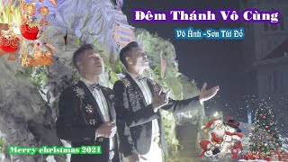 Bản nhạc Giáng sinh kinh điển || ĐÊM THÁNH VÔ CÙNG - F.Gruber-Lời Việt:Hùng Lân- Sơn Túi Đỏ - Võ Ánh