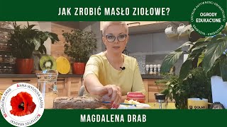 #CAO Jak zrobić masło ziołowe? #CentrumAktywnościObywatelskiej