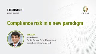 Compliance risk in a new paradigm | Cedar at the DigiBank MENAT Summit (Virtual) 2021