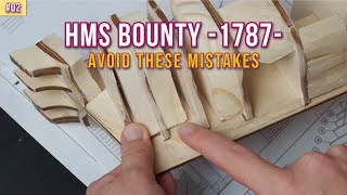 Model ship-Avoid these MISTAKES! - HMS BOUNTY - Part 2