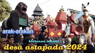 arak-arakan desa astapada 2024 acara khitanan massal