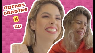 AS OUTRAS GAROTAS x EU | Dama e Rei