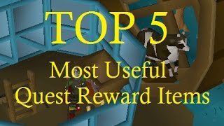 Top 5 Most Useful Quest Reward Items