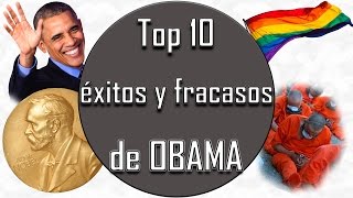 TOP 10 ÉXITOS Y FRACASOS DE OBAMA