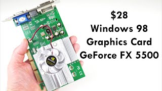 GeForce FX 5500 for Windows 98 Retro PC Gaming