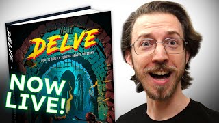 DELVE: How to Build & Survive Deadly Dungeons 🔴 LIVE on Kickstarter!