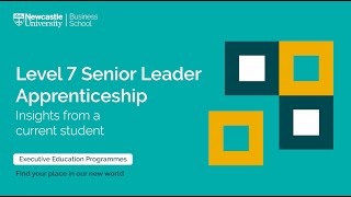 Level 7 Senior Leader Apprenticeship at Newcastle University Business School