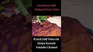 Latest Semi Silk Collection at Moolchand Mill, Sihagad Road Pune #shorts #viral #saree saree