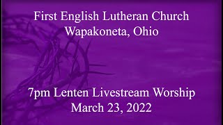 First English Wapak 7pm Livestream March 23, 2022