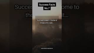 Success Facts No.7 #Success #hardwork