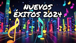 MEGAMIX Jueves 1 CANCIONES NUEVAS 🙉 EN ESPAÑOL 2024 | Pop Latino y Reggaeton 2024 | Música Alegre