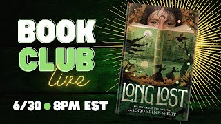 Book Club Live: Long Lost by Jacqueline West