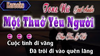 Một Thuở Yêu Người |Karaoke Tone Nữ|Nhạc Hoa Lời Việt|2024|