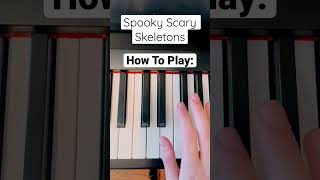 Learn How to Play the *SPOOKIEST* Version of "Spooky Scary Skeletons"!#shorts28 #piano