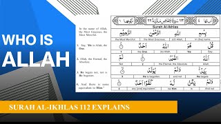 WHO IS  ALLAH (SWT) SURAH AL-IKHLAS EXPLAINS