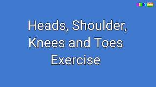 Head, Shoulders, Knees & Toes - Exercise Song For Kids || Fun Activity for Kids || KiddyTube ||