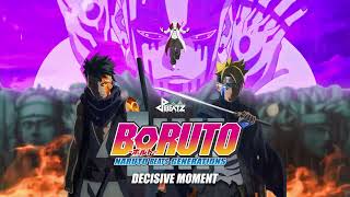 Decisive Moment - Boruto: Naruto Beats Generations | Boruto OST | Boruto Soundtracks | Boruto Remix