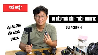 Đi Tiêu Tiền Kích Thích Kinh Tế | Chủ Nhật Ở Sài Gòn | Ubox DJI Action 4| Duy Daily