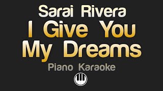 I give you my dreams - Sarai Rivera (Karaoke)