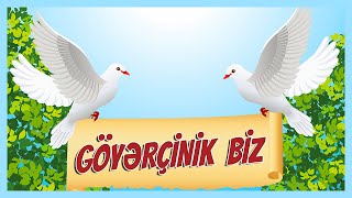 "Göyərçinik biz" uşaq mahnısı