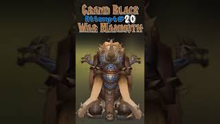 🦣🦣March of the Mammoth: My 20th Attempt for the Grand Black War Mammoth🦣🦣