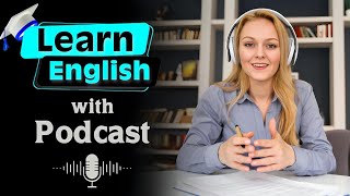 Daily English Podcast For You English Fluency | Beginner to Advance | Episode 80 |