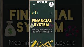 Financial System in India🏦💵| #meaning #finance #financial #accounting #studication #commerce #shorts