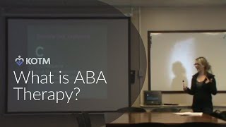 What is ABA  Therapy?