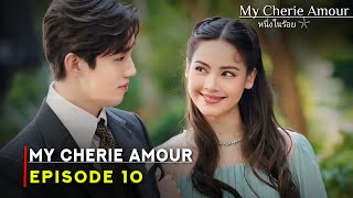 My Cherie Amour (2024) Thai Drama | Episode 10 Release Date | {ENG SUB}