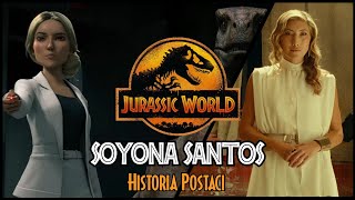 KIM JEST SOYONA SANTOS - HISTORIA POŚREDNIKA Z JURASSIC WORLD: TEORIA CHAOSU!