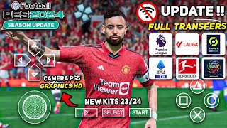 Terbaru eFootball PES 2024 ppsspp Full Transfer New kits, Real Face, Peter Drury & Best Graphics HD