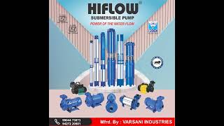 VARSANI INDUSTRTIES | HIGHFLOW SUBMERSIBLE PUMP | OPENWELL PUMP | SELF PRIMING PUMP | 9904473073